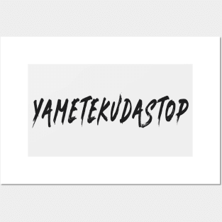 Black | YAMETEKUDASTOP Posters and Art